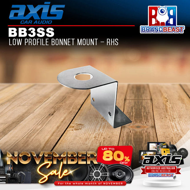 Axis BB3SS Low Profile Bonnet Mount RHS