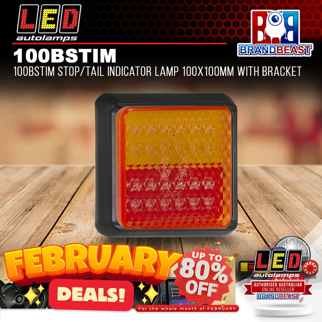 LED Autolamps 100BSTIM Stop/Tail Indicator Lamp 100x100mm With Bracket