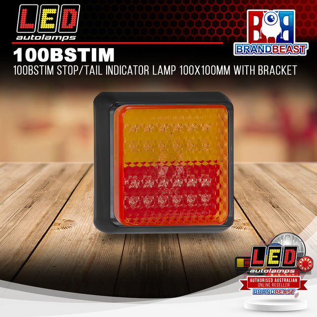 LED Autolamps 100BSTIM Stop/Tail Indicator Lamp 100x100mm With Bracket