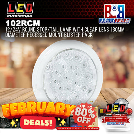 LED Autolamps 102RCM 12/24V Round Stop/Tail Lamp Clear Lens 130mm Recessed Mount