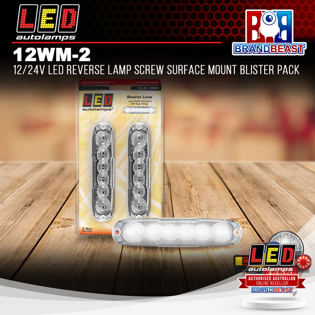 LED Autolamps 12WM-2 12/24V LED Reverse Lamp Screw Surface Mount Blister Pack