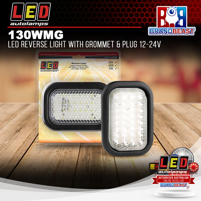 LED Autolamps 130WMG LED Reverse Light With Grommet & Plug 12-24V