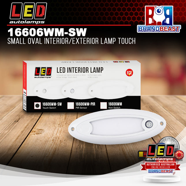 LED Autolamps 16606WM-SW Small Oval Interior/Exterior Lamp Touch