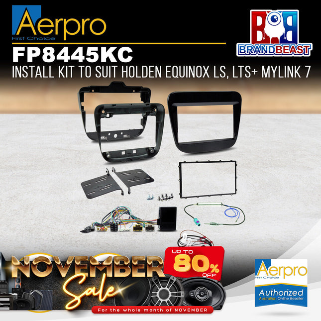 Aerpro FP8445KC Install Kit to Suit Holden Equinox LS, LS+ Mylink 7