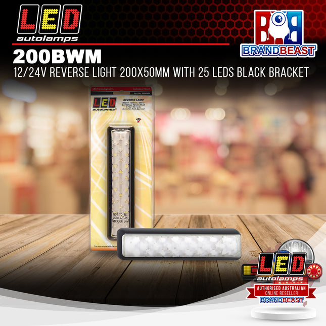 LED Autolamps 200BWM 12/24V Reverse Light 200x50mm With 25 LEDs Black Bracket