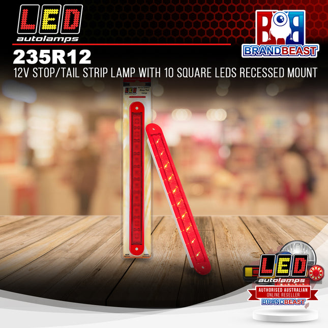 LED Autolamps 235R12 12V Stop/Tail Strip Lamp With 10 Square LEDs Recessed Mount