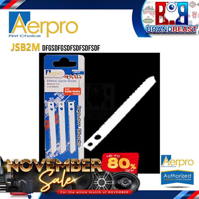 Aerpro JSB2M Makita Fit Medium Cut Blade Cuts Timber/Plastic Pack Of 3