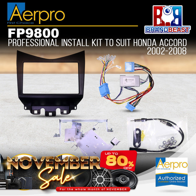 Aerpro FP9800 Kanatechs Professional Install Kit Suit Honda Accord 2002 - 2008