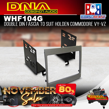 DNA WHF104G Double Din Fascia to Suit Holden Commodore VY-VZ Grey