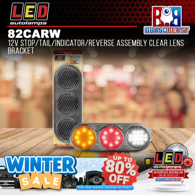 LED Autolamps 82CARW 12V Stop/Tail/Indicator/Reverse Assembly Clear Lens Bracket