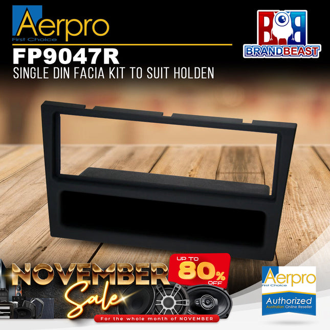 Aerpro FP9047R Single DIN Facia Kit to Suit Holden