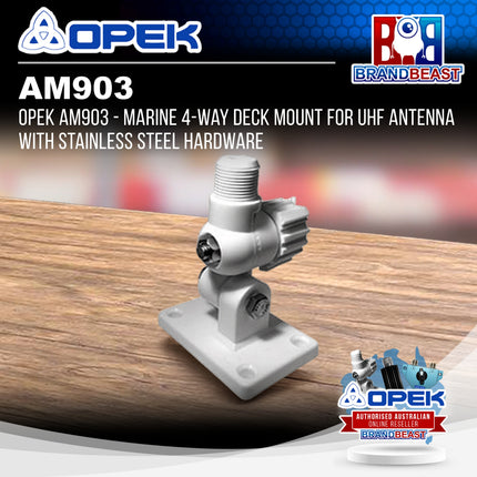 OPEK AM903 - Marine 4-Way Deck Mount for UHF Antenna with Stainless Steel Hardware