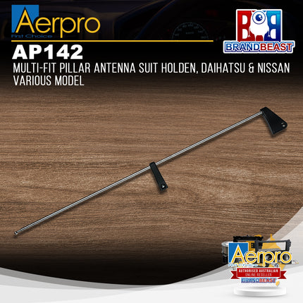 Aerpro AP142 Multi-Fit Pillar Antenna Suit Holden/Daihatsu/Nissan Various Model