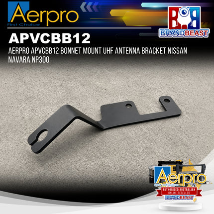 Aerpro APVCBB12 Bonnet Mount UHF Antenna Bracket Nissan Navara NP300