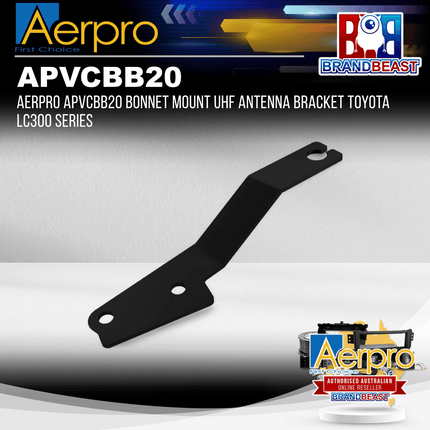 Aerpro APVCBB20 Bonnet Mount UHF Antenna Bracket Toyota LC300 Series