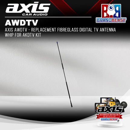 AXIS AWDTV - Replacement Fibreglass Digital TV Antenna Whip for AKDTV Kit