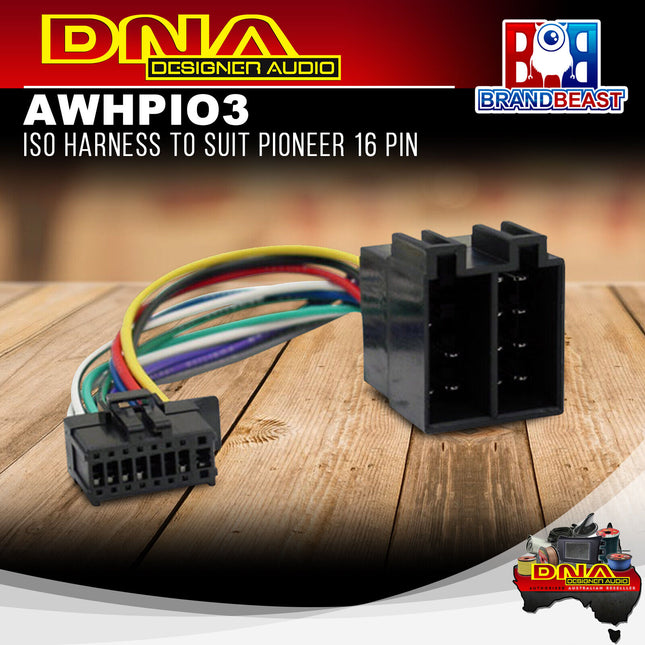 DNA AWHPIO3 ISO Harness to Suit Pioneer 16 Pin