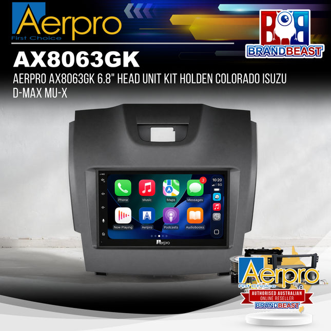 Aerpro AX8063GK 6.8" Head Unit Kit Holden Colorado Isuzu D-Max MU-X