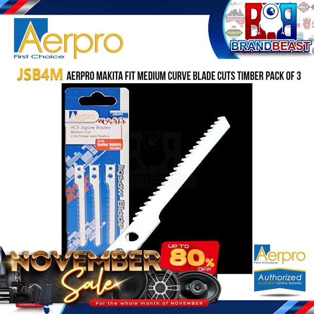 Aerpro JSB4M Makita Fit Medium Curve Blade Cuts Timber Pack Of 3