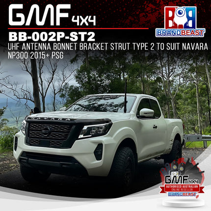 GMF4X4 BB-002P-ST2 UHF Antenna Bonnet Bracket Strut type 2 To Suit Navara NP300 2015+ PSG