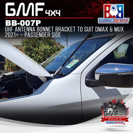 GMF4x4 BB-007P UHF Antenna Bonnet Bracket Suit DMAX & MUX 2021+ Passenger Side