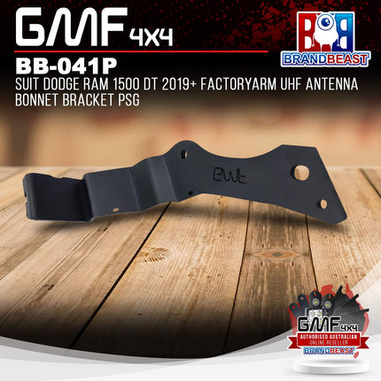 GMF4x4 BB-041P FactoryArm UHF Antenna Bonnet Bracket To Suit Dodge RAM 1500 DT 2019+ - Passenger Side