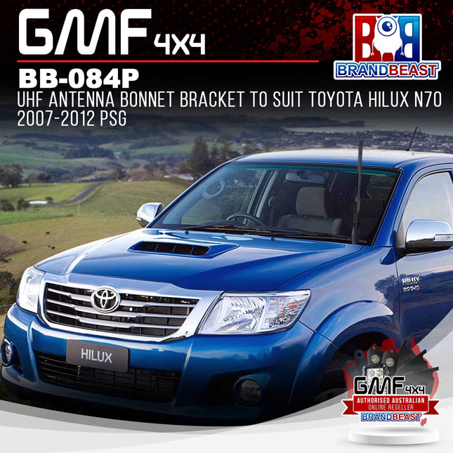 GMF4x4 BB-084P UHF Antenna Bonnet Bracket To Suit Toyota Hilux N70 2007-2012 PSG