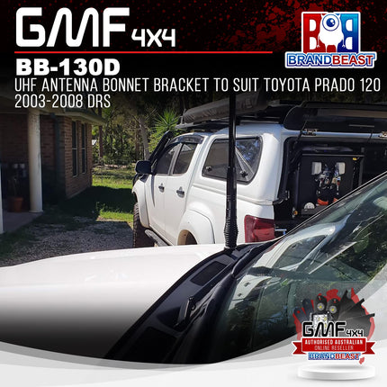 GMF4x4 BB-130D UHF Antenna Bonnet Bracket To Suit Toyota Prado 120 2003-2008 DRS