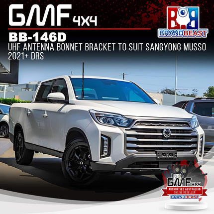 GMF4x4 BB-146D UHF Antenna Bonnet Bracket To Suit Sangyong Musso 2021+ DRS