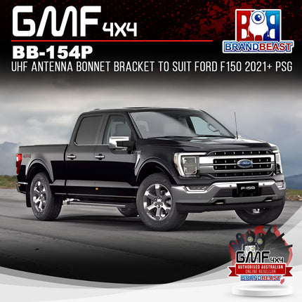 GMF4x4 BB-154P UHF Antenna Bonnet Bracket To Suit Ford F150 2021+ PSG