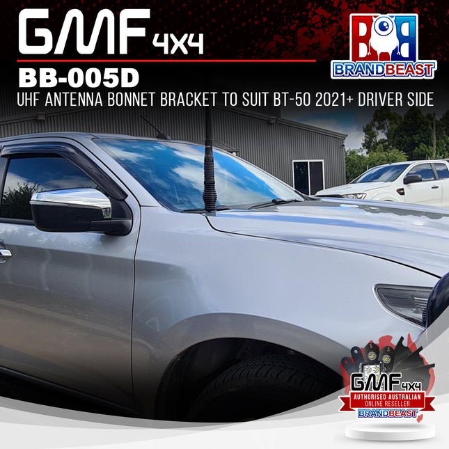 GMF4x4 BB-005D UHF Antenna Bonnet Bracket To Suit BT-50 2021+ Driver Side
