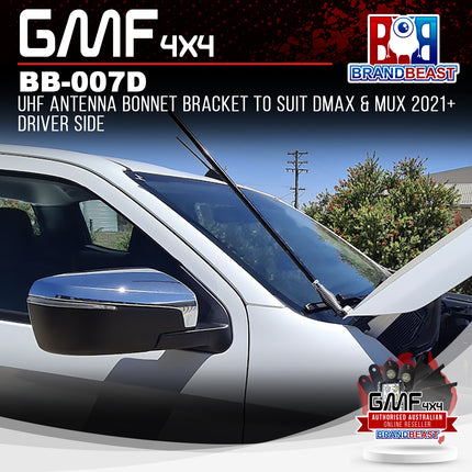 GMF4x4 BB-007D UHF Antenna Bonnet Bracket To Suit DMAX & MUX 2021+ Driver Side