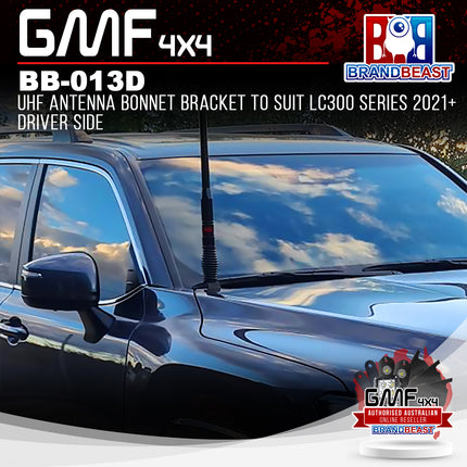 GMF4x4 BB-013D UHF Antenna Bonnet Bracket To Suit LC300 Series 2021+ Driver Side