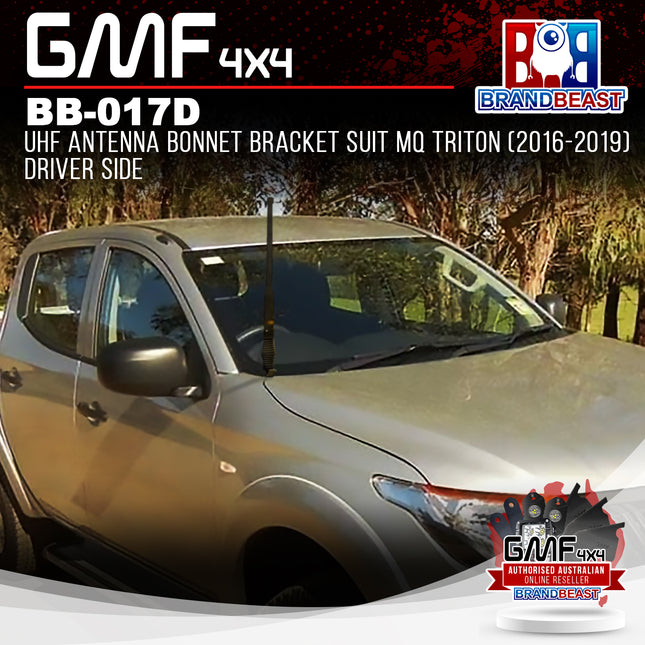 GMF4X4 BB-017D UHF Antenna Bonnet Bracket Suit MQ Triton (2016-2019) Driver Side