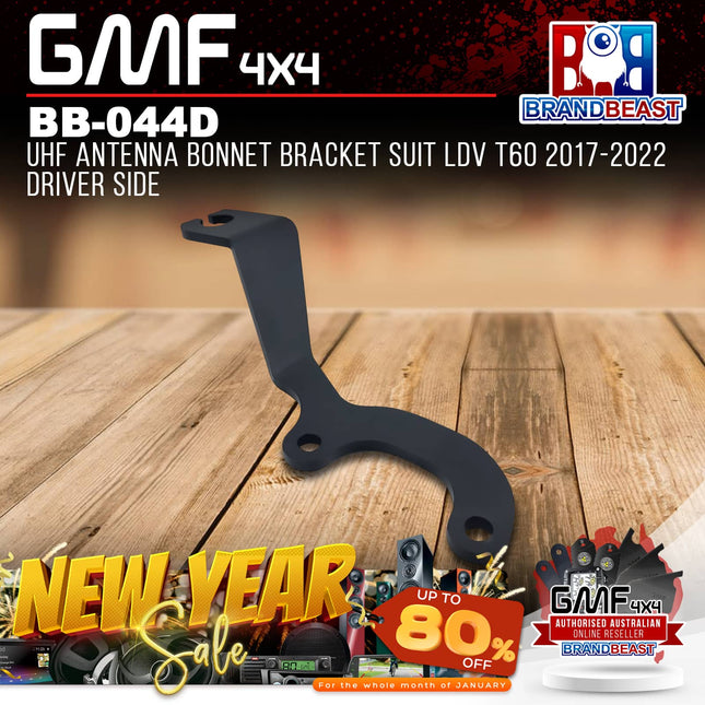 GMF4X4 BB-044D UHF Antenna Bonnet Bracket Suit LDV T60 2017-2022 Driver Side