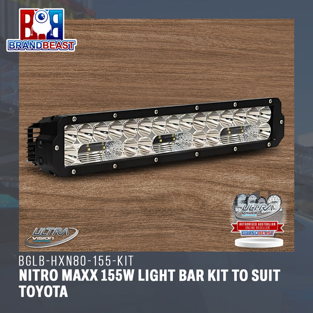 Ultra Vision Lighting BGLB-HXN80-155-KIT Nitro Maxx 155W Light Bar Kit To Suit Toyota