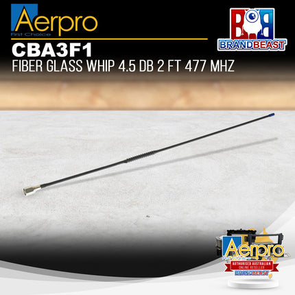 Aerpro CBA3F1 4.5dBi 477MHz 650mm Fibreglass UHF Antenna Whip