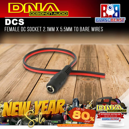 DNA DCS Female DC Socket 2.1mm x 5.5mm To Bare Wires