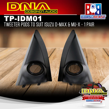 DNA TP-IDM01 Tweeter Pods To Suit Isuzu D-Max &amp; MU-X - 1 Pair