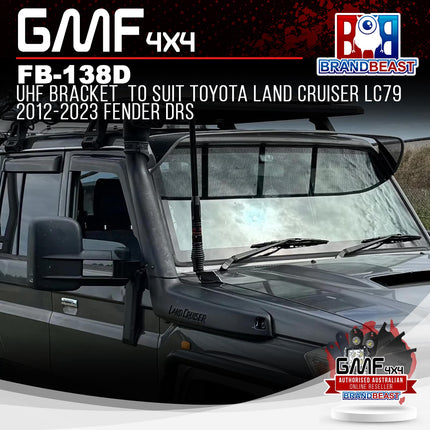 GMF4x4 FB-138D UHF Bracket To Suit Toyota Land Cruiser LC79 2012-2023 Fender DRS