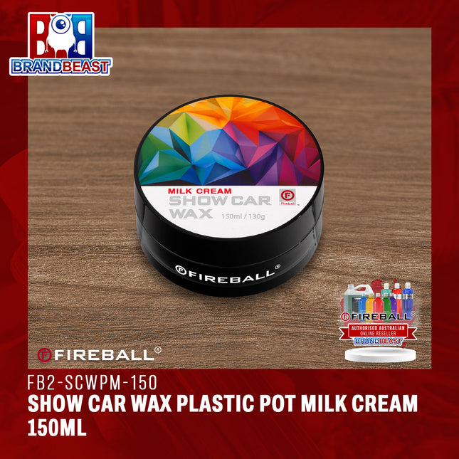 Fireball FB2-SCWPM-150 SHOW CAR WAX PLASTIC POT MILK CREAM 150ml