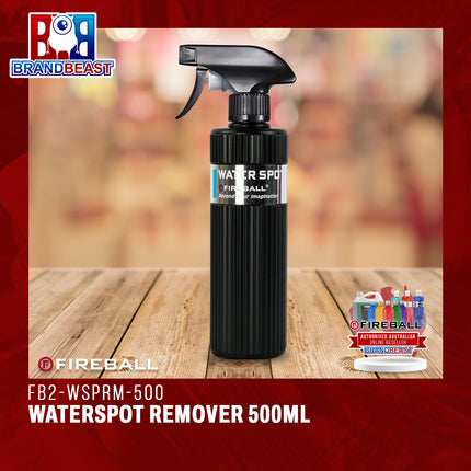 Fireball FB2-WSPRM-500 WATERSPOT REMOVER 500ml