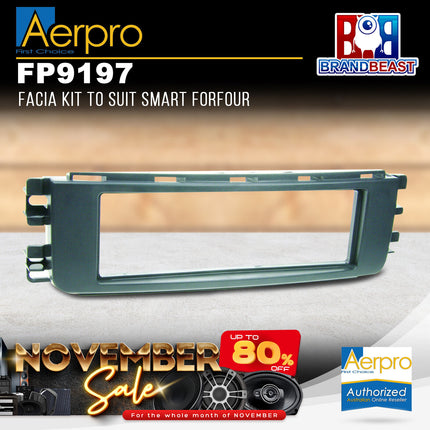 Aerpro FP9197 Single DIN Facia Kit to Suit Smart Forfour