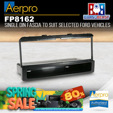 Aerpro FP8162 Single DIN Facia To Suit Selected Ford Vehicles
