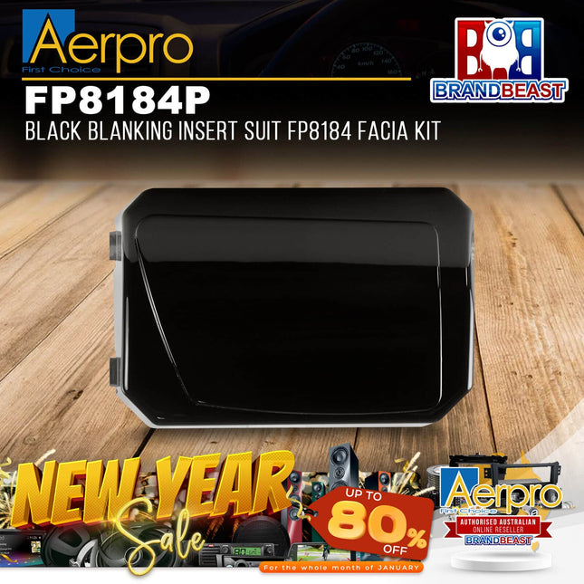 Aerpro FP8184P Black Blanking Insert Suit FP8184 Facia Kit