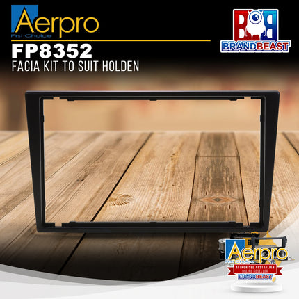 Aerpro Fp8352 Facia Kit To Suit Holden