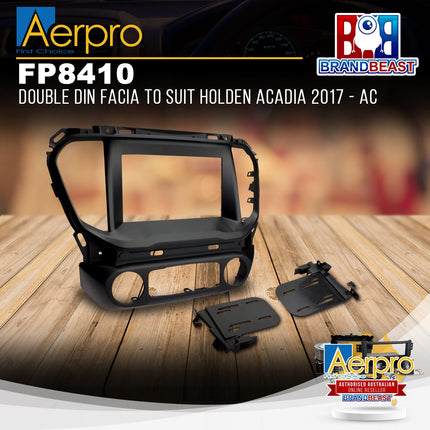 Aerpro FP8410 Double DIN Facia to Suit Holden Acadia 2017 - AC