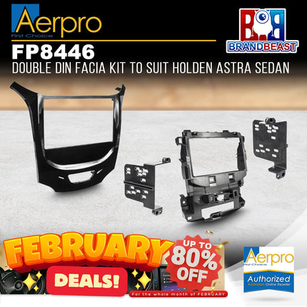 Aerpro FP8446 Double Din Facia Kit to Suit Holden Astra Sedan