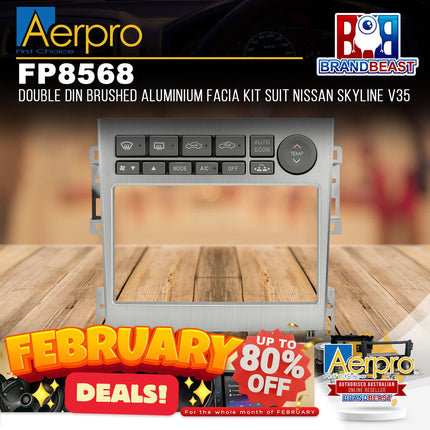 Aerpro FP8568 Double DIN Brushed Aluminium Facia Kit Suit Nissan Skyline V35