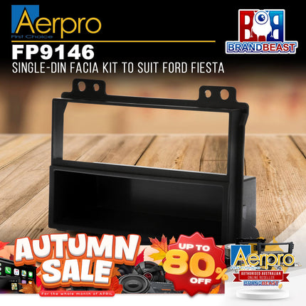 Aerpro FP9146 Single DIN Facia Kit Suit Ford Fiesta 2004 - 2005 WP